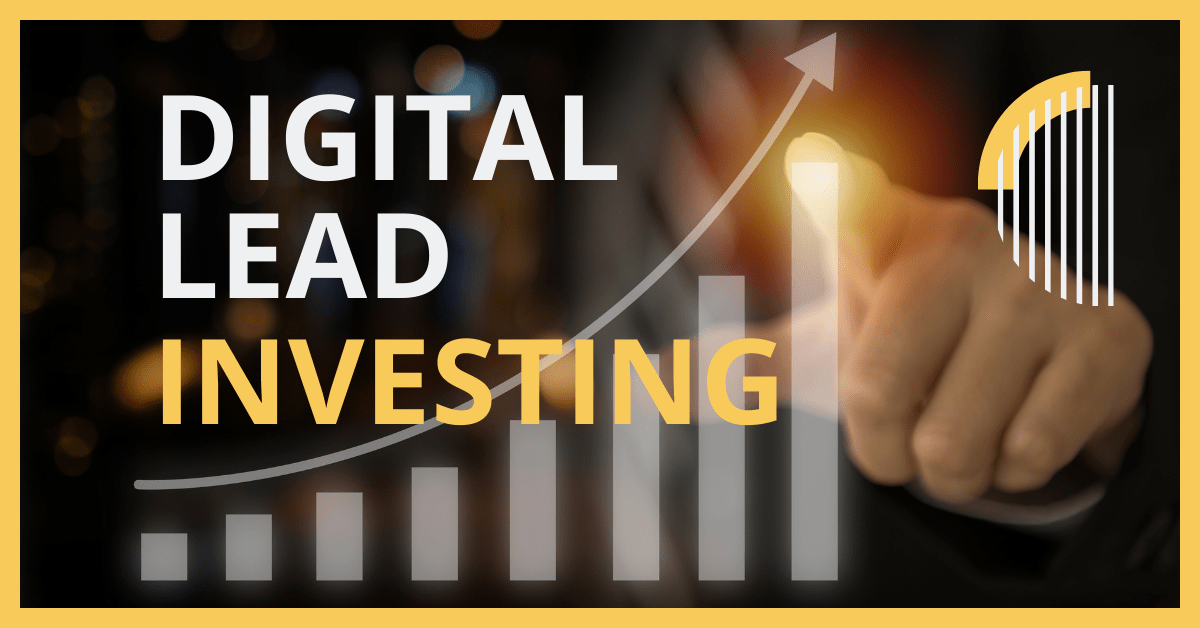 Digital lead investing
